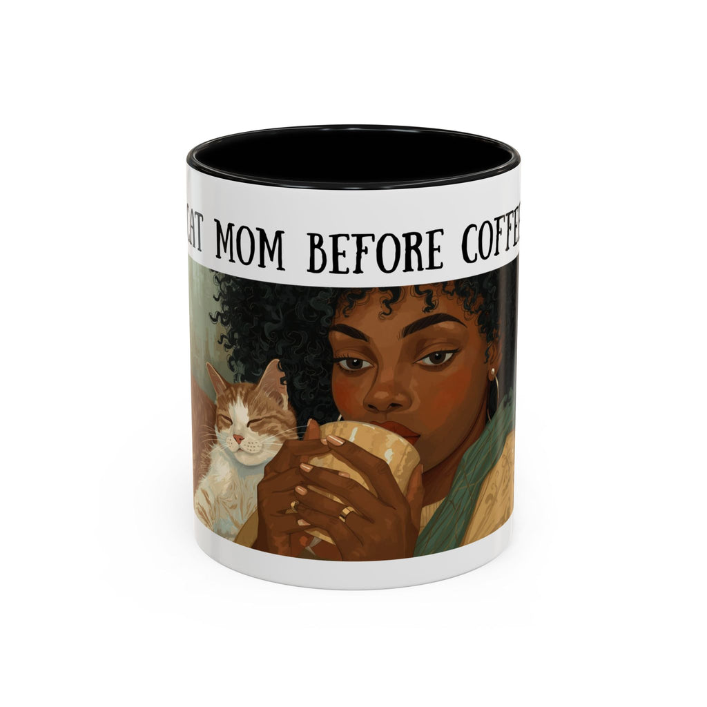 Cat Mom Before Coffee Mug