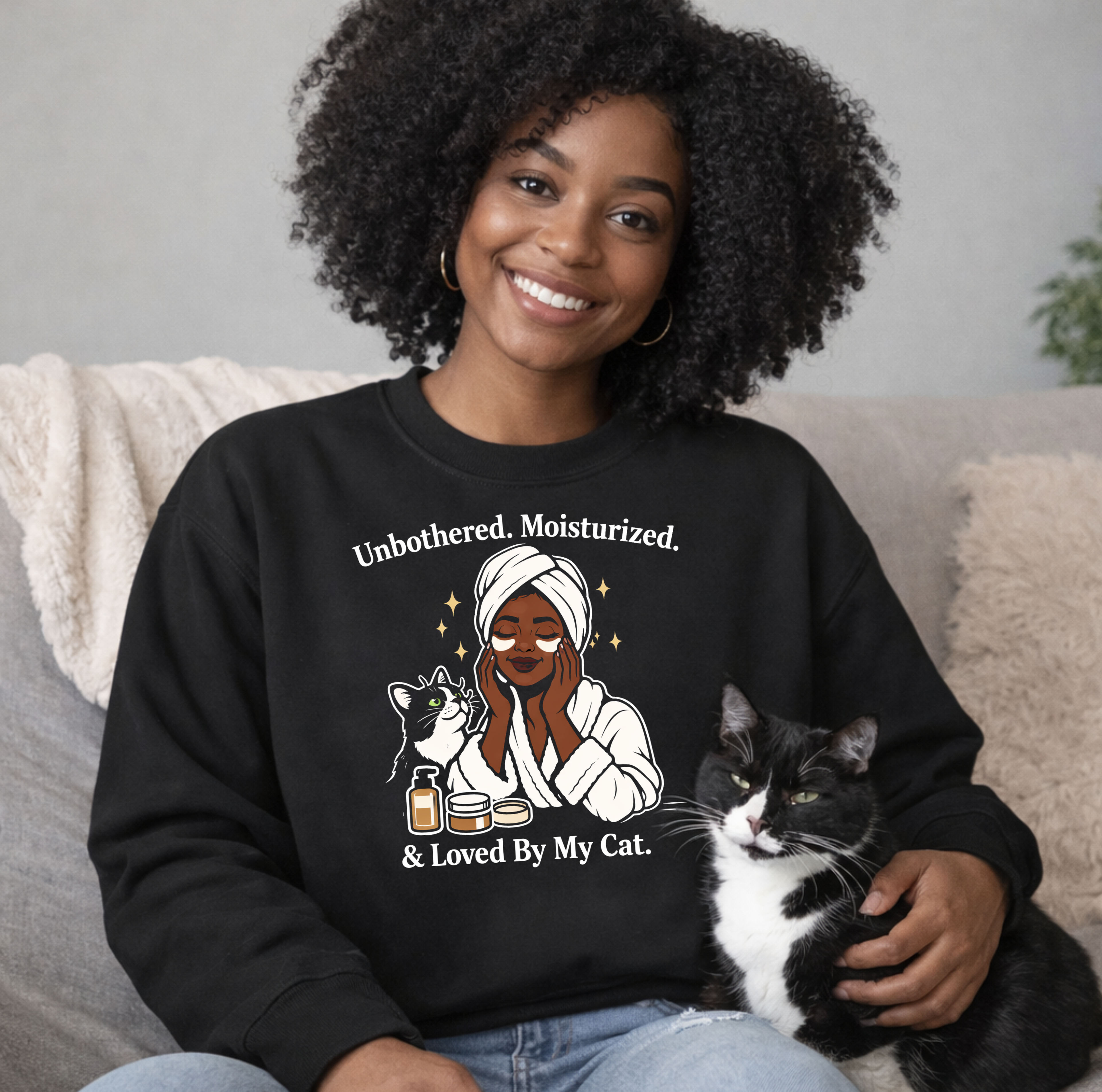 Unbothered. Moisturized. & Loved By My Cat Black Crewneck
